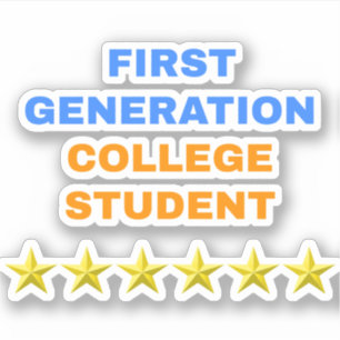Första Generation College Student - Proud Klistermärken