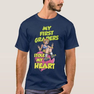 Första grader Stole My Heart Valentines day First T Shirt