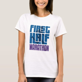 Första halvan Marathon 13,1 miles T Shirt