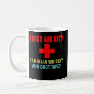 Första hjälpen Kit? Whiskey Kaffemugg