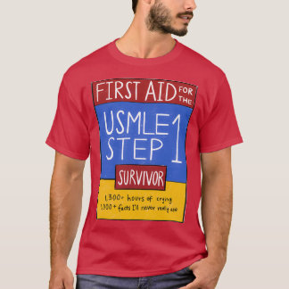 Första hjälpen USMLE Steg 1 Överlevande T Shirt