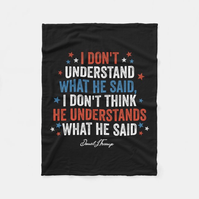 Förstå inte vad han sa om Trump Vs Biden Fleecefilt (Framsidan)