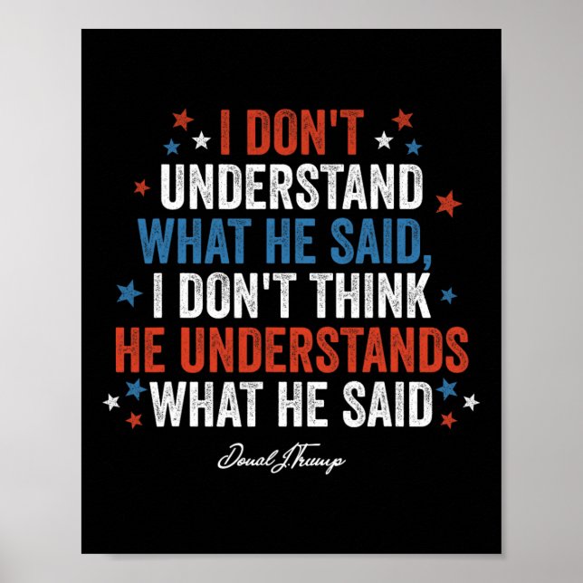 Förstå inte vad han sa om Trump Vs Biden Poster (Framsidan)