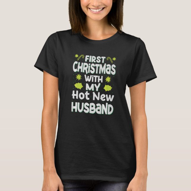 Första jul med min Hett New Make gift C T Shirt (Framsida)