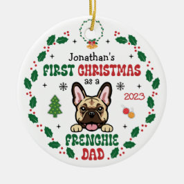 Första jul som Fransk Bulldog Pappa Hund Julgransprydnad Keramik