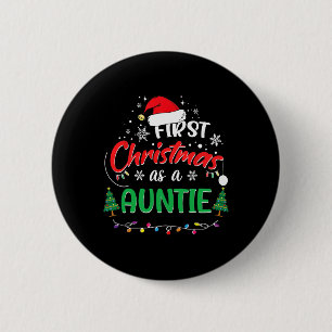 Första julen som en Auntie 1a Julmatchen Knapp