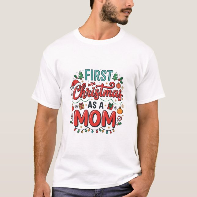 Första julen som mamma juldesign t shirt (Framsida)