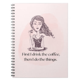 Första kaffe... Sak Anteckningsbok