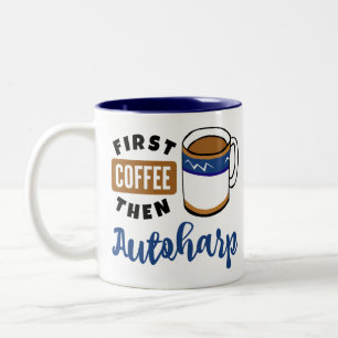 Första kaffet och sedan Autoharp Music Älskare Två-Tonad Mugg