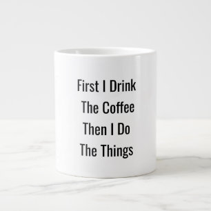 Första kaffet Sak - Motiverande Mugg Jumbo Mugg