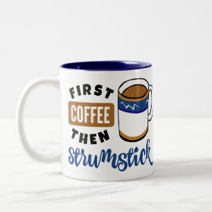 Första kaffet, sedan Strumstick Music Älskare Två-Tonad Mugg