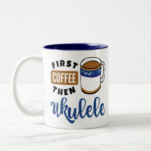 Första kaffet, sedan Ukulele Music Älskare Två-Tonad Mugg
