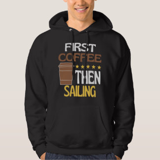 Första kaffet, segelseglare hoodie