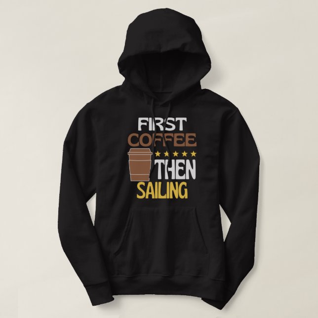 Första kaffet, segelseglare hoodie (Design framsida)