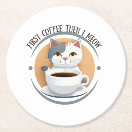 Första kaffet, sen matar jag kål underlägg papper rund