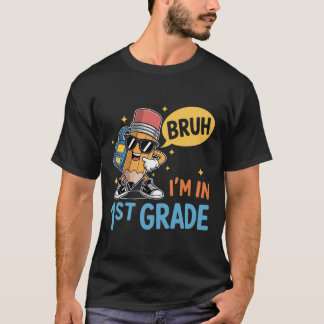 Första Klass Back to school Bruh I i första Klass T Shirt