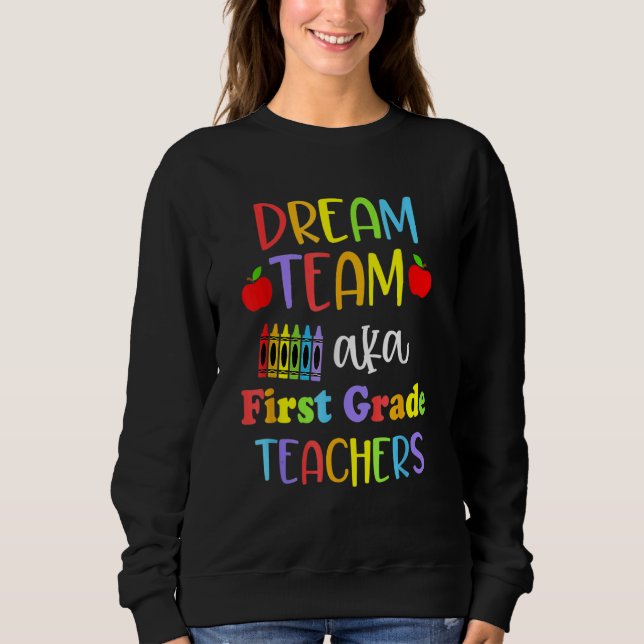Första Klass Lärares Drömteam Back To School T Shirt (Framsida)