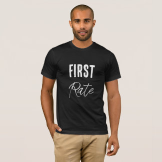 Första Klass Roligt & Förfänglighet Vitt Modern Hi T Shirt