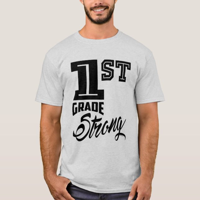 Första Klass Strong T Shirt (Framsida)