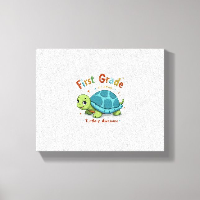 Första Klass Turtle-y-Fantastisk 1:a Klass Tillbak Canvastryck (Framsida)