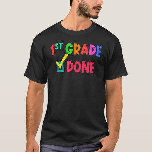Första Klass: Vi är klara andra Klass T Shirt