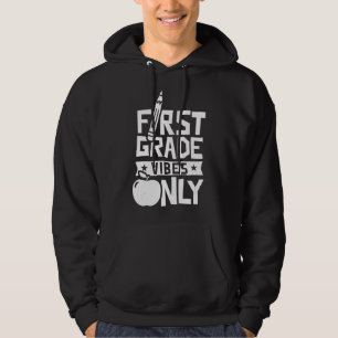Första Klass Vibes Endast välkomstskola för elever Hoodie