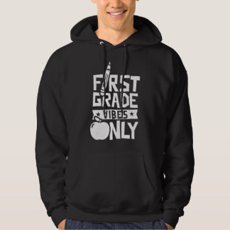 Första Klass Vibes Endast välkomstskola för elever Hoodie