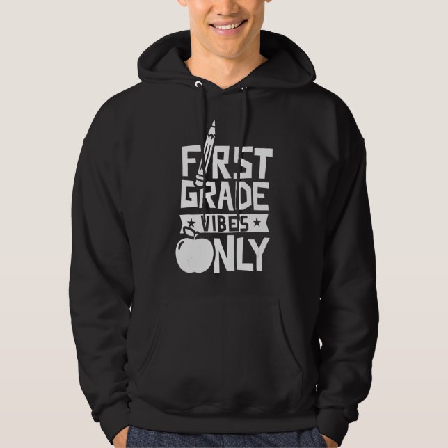 Första Klass Vibes Endast välkomstskola för elever Hoodie (Framsida)