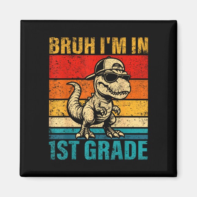 Första klassens dinosaurie bruh i 1:a klass elev magnet (Framsidan)
