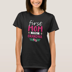 Första Mamma nu Grandma Cute Mors dag Momma Mamma T Shirt