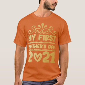 Första Mors dag 2021 3 T Shirt