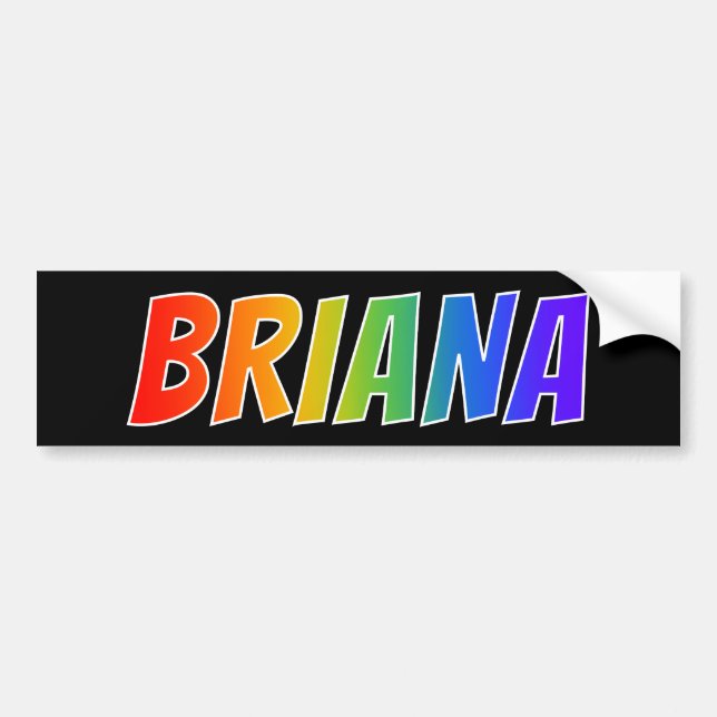 Första Namn, "BRIANA": Roligtens regnbågsfärgning Bildekal (Framsidan)