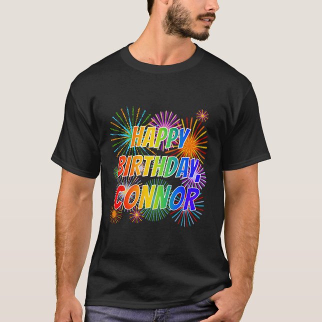 Första Namn ’CONNOR’, Roligten ’GRATTIS PÅ FÖDELSE T Shirt (Framsida)