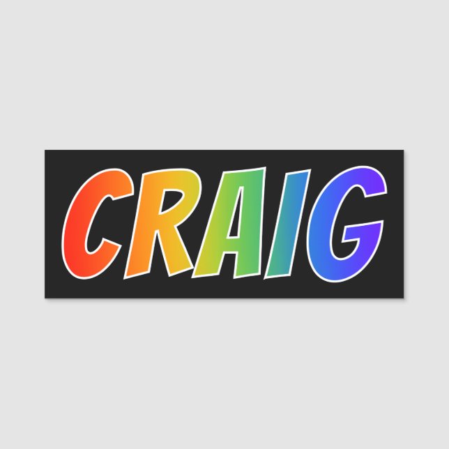 Första Namn, "CRAIG": Roligtens regnbågsfärgning Namnbricka (Framsida)