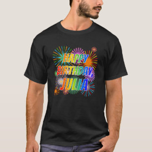 Första Namn ’JULIA’, Roligt ’GRATTIS PÅ F T Shirt