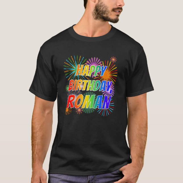 Första Namn, "ROMAN", Roligten "GRATTIS PÅ FÖDELSE T Shirt (Framsida)