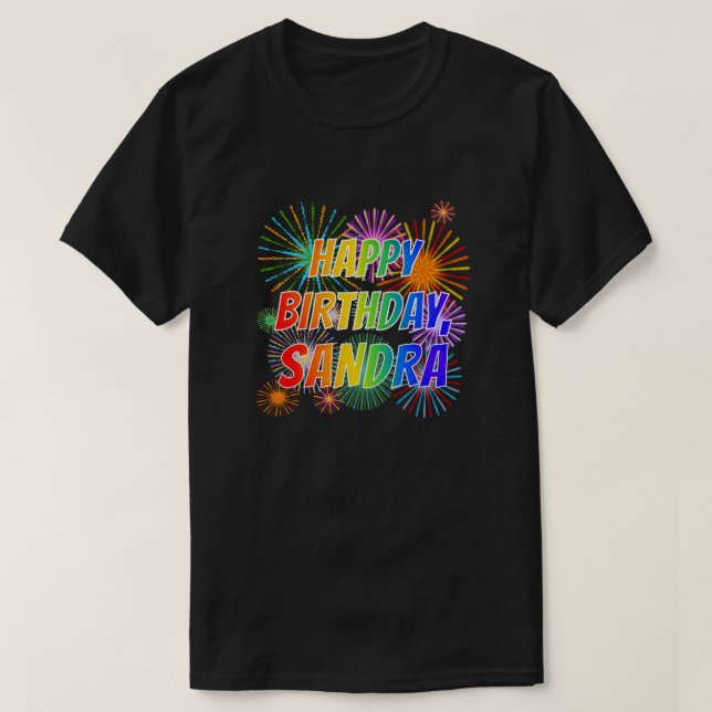 Första Namn, "SANDRA", Roligten "GRATTIS PÅ FÖDELS T Shirt (Design framsida)