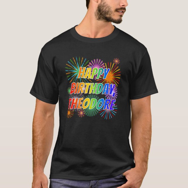 Första Namn, "THEODORE", Roligten "GRATTIS PÅ FÖDE T Shirt (Framsida)
