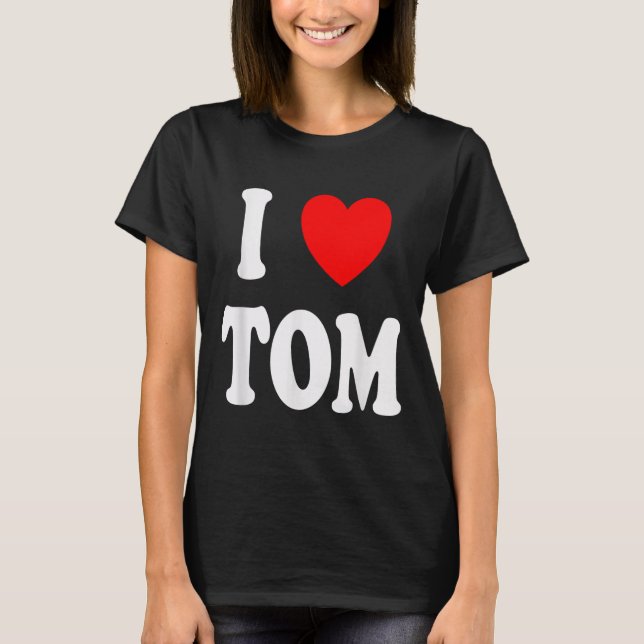 Första Namn Tom I Kärlek Tom T Shirt (Framsida)
