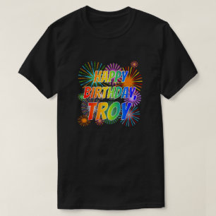 Första Namn, "TROY", Roligten "GRATTIS PÅ FÖDELSED T Shirt