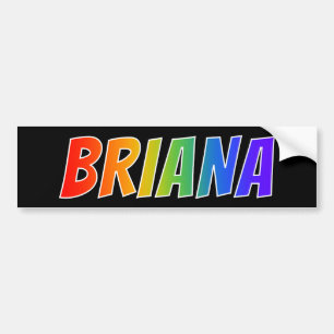 Första Namnen "BRIANA": Roligtens regnbågsfärg Bildekal