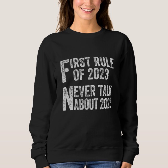 Första regeln från 2023 talar aldrig om 2022 t shirt (Framsida)