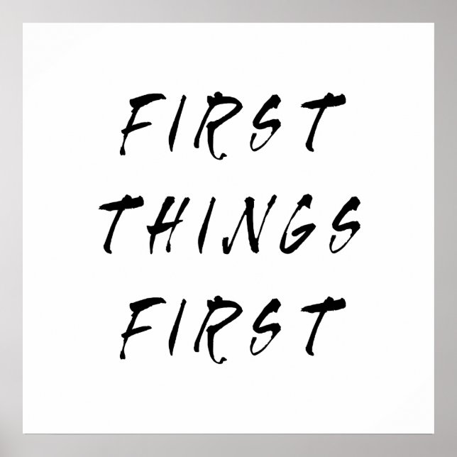 Första Sak: första Slogan-citattecken handskriven  Poster (Framsidan)