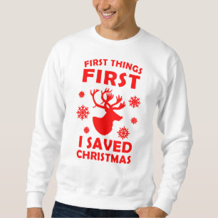 FÖRSTA SAKER FÖRST, SPARADE JAG JUL SWEATSHIRT