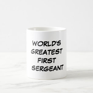 Första Sergeant" mugg "för världsmästare