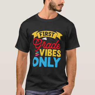 Första skoldagen första Klass Vibes är bara tillba T Shirt