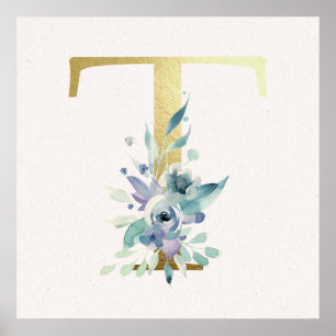 Första T Golden and Blue Blommigt Monogram Poster