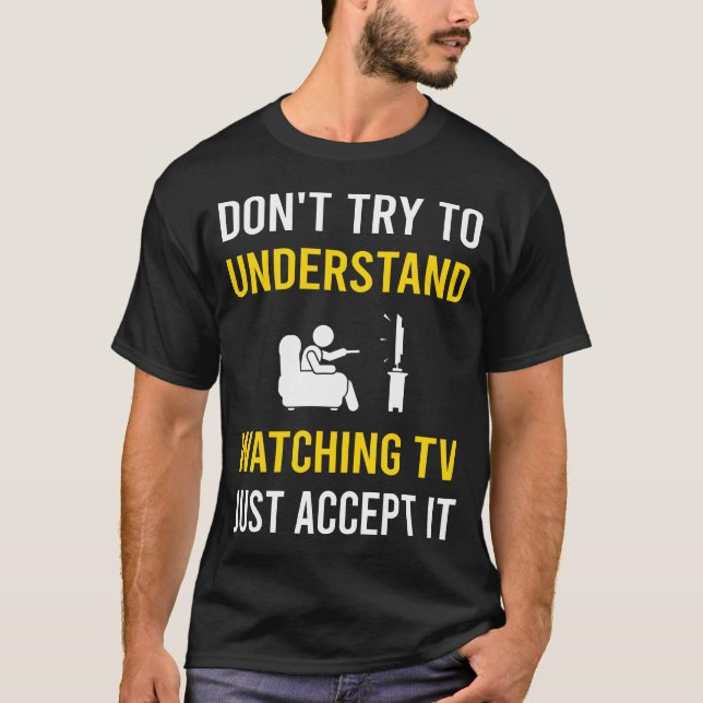 Förstå Tittar på TV T Shirt (Framsida)