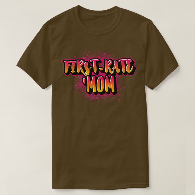 FörstaRate mamma T Shirt (Design framsida)