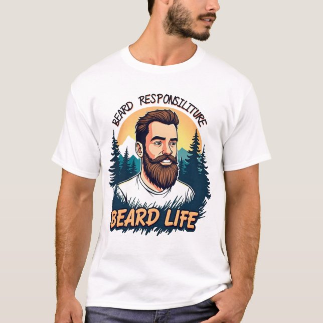 Förstärka Beard Life T Shirt (Framsida)